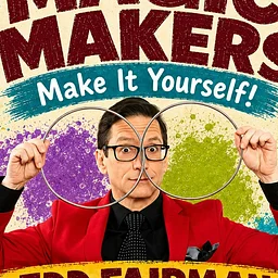 MAGIC MAKERS: Family Comedy Magic Show