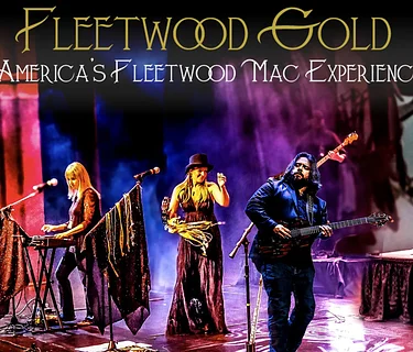 Fleetwood Gold- America’s Fleetwood Mac Experience- Amplified!