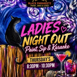 Ladies’ Night Paint, Sip & Sing!