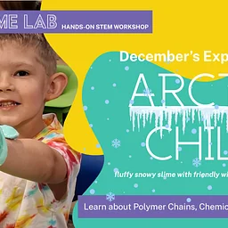 Slime Lab: Hands-on STEM Workshop Series