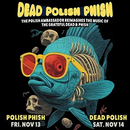 THE POLISH AMBASSADOR - DEAD POLISH PHISH