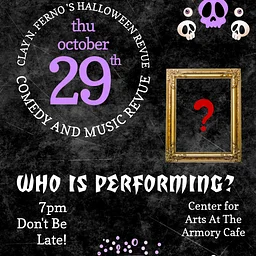 Thu 10/29 - Clay N. Ferno's Halloween Revue At Armory Cafe