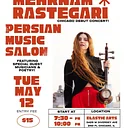 People of Rhythm and Biya Biya Productions Present: Mehrnam rastegari Persian Music salon (Chicago debut)