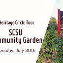 Heritage Circle: SCSU Community Garden