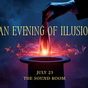 An Evening of Illusion