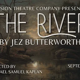 FUSION Theatre Company presents THE RIVER