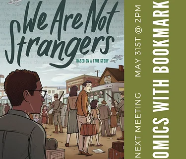 Comics With Bookmarks Book Club - We Are Not Strangers