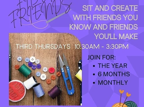 2026 Fiber Friends at WMQFA- Third Thursdays!