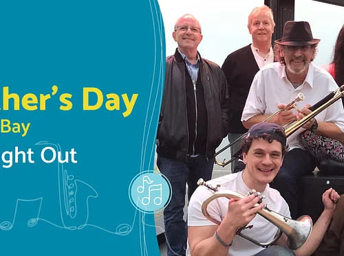 Mother’s Day at The Bay featuring Big Night Out