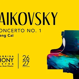 South Florida Symphony Orchestra: Tchaikovsky's Piano Concerto No.1