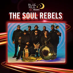 The Soul Rebels • SAT SEPT. 19 • @11PM