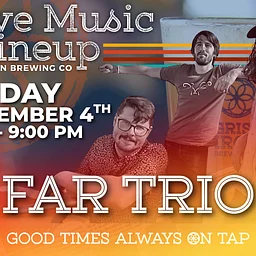 Live Music Lineup: FAR Trio