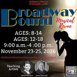 Broadway Bound (ages 8-14 + ages 12-18)
