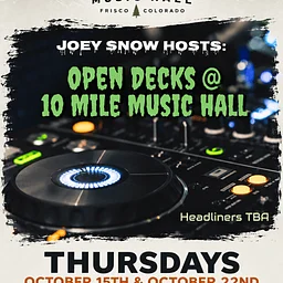 OPEN DECKS NIGHT @ 10 Mile Music Hall