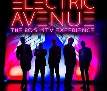 LIVE PERFORMANCE: "Electric Avenue The 80’s MTV Experience" @ Historic Holmes Theatre