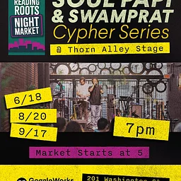 Soul Papi & SWAMPRAT Cypher Series (Reading Roots Night Market)