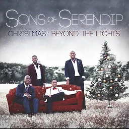 SONS OF SERENDIP: Christmas Beyond the Lights
