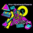 Let’s Get Loud
