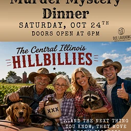 Murder Mystery Dinner - The Central Illinois Hillbillies
