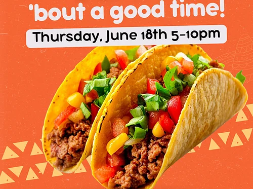 Taco ‘Bout a Good Time