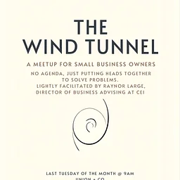 The Wind Tunnel: A Meetup for Small Business Owners
