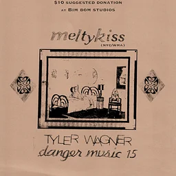 Meltykiss, Tyler Wagner, Danger Music 15
