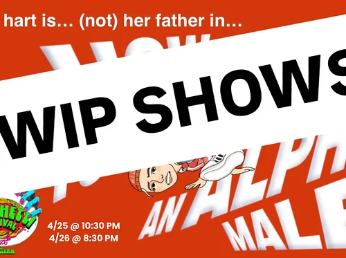 WIP: Alpha Male Semi-Solo Show (The Vault)