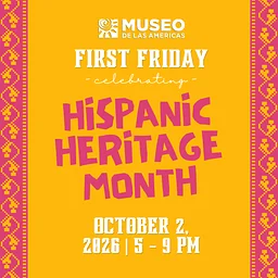 Cultural First Friday | Celebrating Hispanic Heritage Month