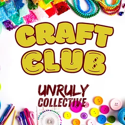 UNRULY Craft Club