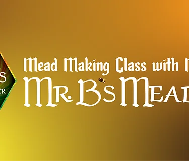 Mr. B's Mead Making Class