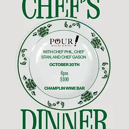 Chefs Dinner - CHAMPLIN WINE BAR