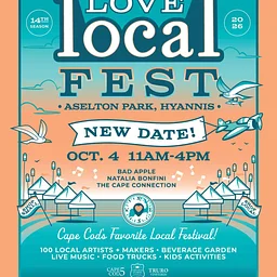 Love Local Fest OCTOBER 4 at Aselton Park * Hyannis