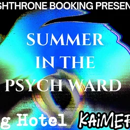 Summer in the Psych Ward, Bug Hotel, Kaimera