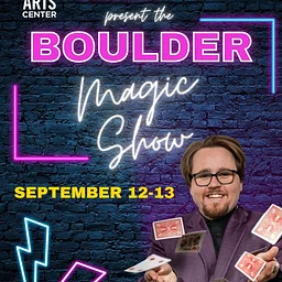 Boulder Magic Show | Sept. 12 & 13
