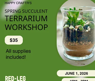 Spring Succulent Terrarium Workshop with Happy Craftr