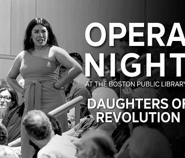 Opera Night at the Boston Public Library