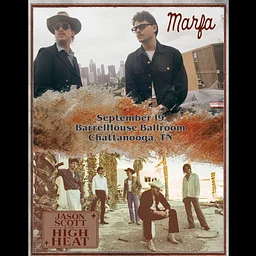 Jason Scott & The High Heat x Marfa