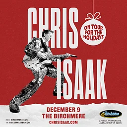CHRIS ISAAK “On Tour For The Holidays”