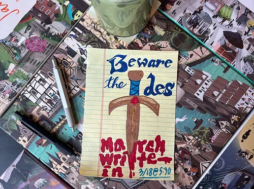 March Write-In: Beware the Ides of March