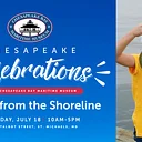 Chesapeake Celebrations: Stories from the Shoreline