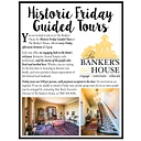 Historic Friday Tours @The Banker’s House