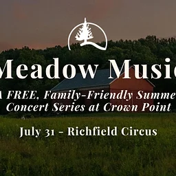 Meadow Music Concert Series - Richfield Circus