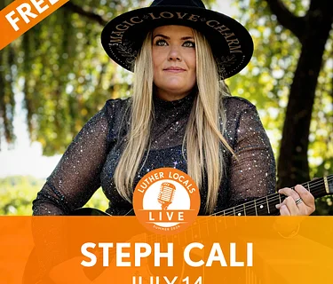 Luther Locals Live with Steph Cali