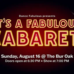 Dance Fabulous presents: It’s a Fabulous Cabaret!