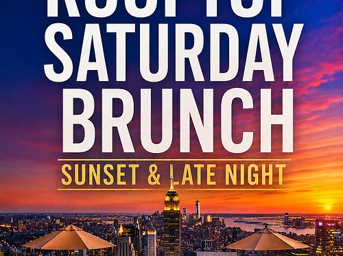 SATURDAY BRUNCH SUNSET AND LATE NIGHT PARTY @ 230 Fifth Rooftop