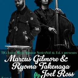 TJG Joyce Wein Mentoring Series: Marcus Gilmore & Ryoma Takenada at Louis Armstrong House Museum