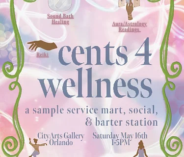 Cents 4 Wellness: A Sample Service Mart, Social, & Barter Station