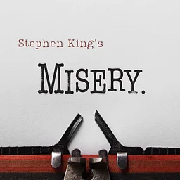 Auditions: Misery