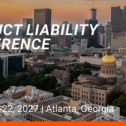 2027 Product Liability Conference