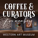Coffee & Curators: Whitney Western Art Museum